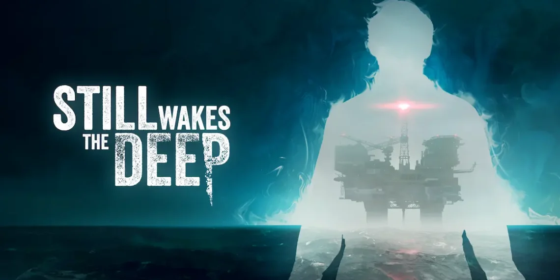 Still Wakes the Deep Review