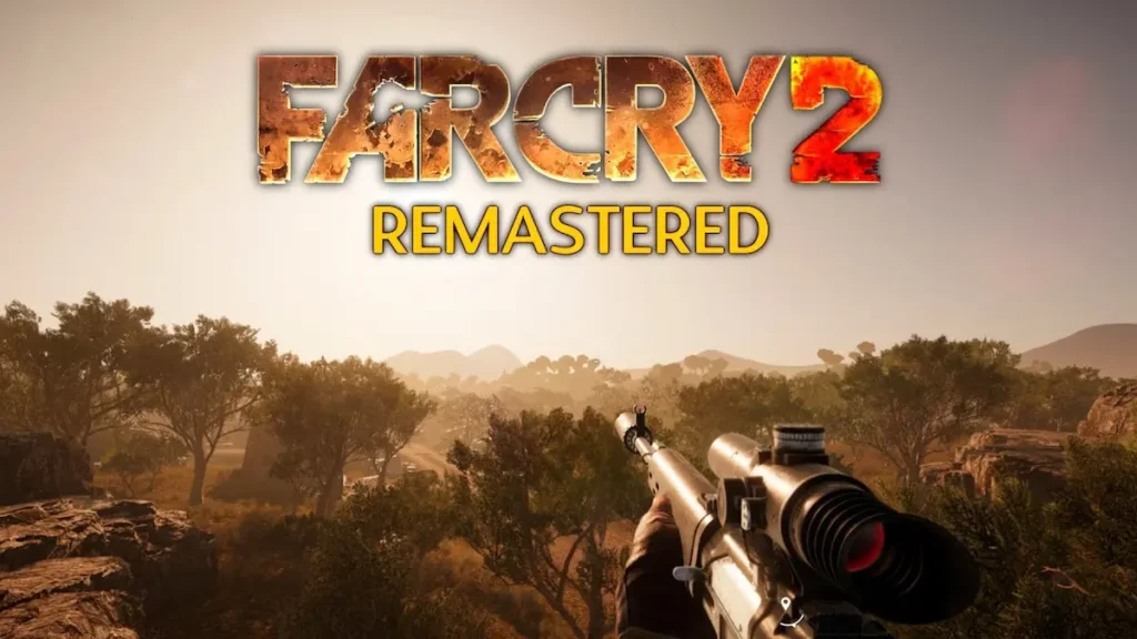 Far Cry 2 Remastered