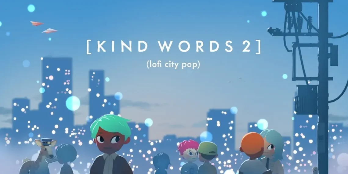 Kind Words 2 Review